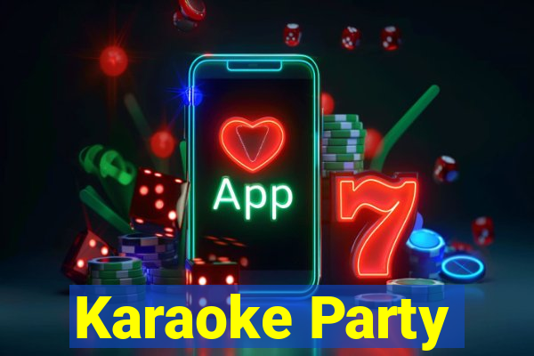 Karaoke Party